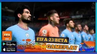 FIFA23 BETA Gameplay Android|| realistic graphics
