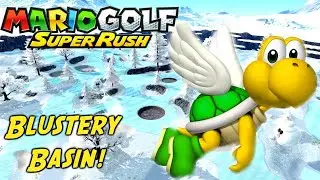 NEW! Blustery Basin Map Koopa Troopa Gameplay! (Mario Golf Super Rush)
