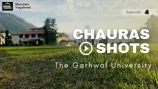 The Garhwal Central University ॥ CHAURAS || cinematic shots || Chauras campus