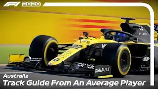 F1 2020 Track Guide: Australia Hotlap + Setup (1:19.844)