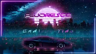 Fluoresce - Endless Tide