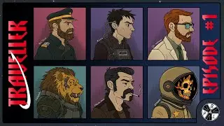 Traveller: A live Playthrough with the BPL - Episode 1 - Preamble (Kinda)