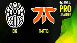 BIG vs fnatic | Map 2 Dust2 | ESL Pro League Season 14