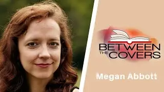 Megan Abbott | Between the Covers