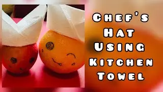 Chef's hat using kitchen towel tutorial