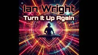 Turn It Up Again