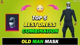 Top 5 Best Dress Combination In Free Fire With Old Man Mask | Pro Dress Combination 2022