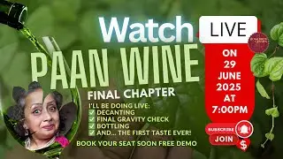 Pan Wine is Ready! LIVE Decanting, FG Check, Bottling & First Taste | Dr Babita Biswas