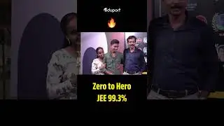 JEE 99.3 - Zero to Hero🔥🔥| Eduport Plus One