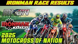 Мотокросс Наций 2025!!! РЕЗУЛЬТАТЫ ВОСКРЕСНОЙ ГОНКИ НА IRONMAN RACEWAY...