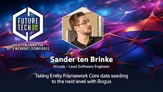 Sander ten Brinke - Taking Entity Framework Core data seeding to the next level with Bogus