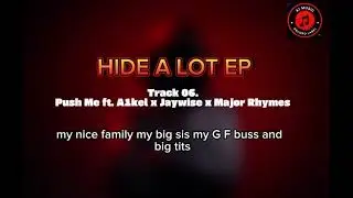 A1Rodec-PUSH ME-Ft. A1Kel x JayWise x Major Rhymes[Official Lyric Video)