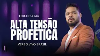 Alta Tensão Profética| Verbo Vivo Brasil | Tony Calado