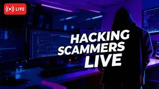 Lets hack scammers!!! LIVE