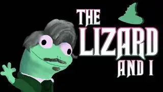 The Wizard and I from Wicked but every “wizard” is replaced with lizard