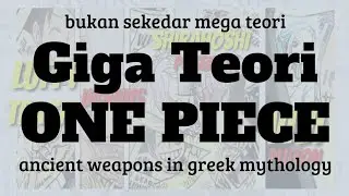 ONE PIECE: ANCIENT WEAPONS IN GREEK MYTHOLOGY