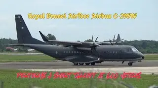 Plane Spotting @ Sandakan Airport =Airbus C295W + Royal Brunei Airforce + 600m Short Take Off=