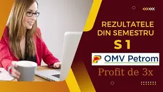 💵Rezultatele din S 1 de la compania OMV Petrom ! Profit de 3x ?🚀