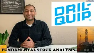 Dril-Quip Inc (DRQ) - Deep Value Stock - Fundamental Stock Analysis - Oil and Gas Services