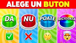 Alege un BUTON...! 😨🔥 DA sau NU sau POATE sau NICIODATĂ?