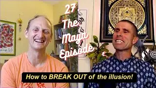 Would you take the RED PILL? The Maya Episode | Spirit Matters, Ep.27
