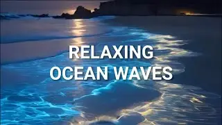 Relaxing OCEAN WAVES Deep Sleep Sounds 🌊 Fall Asleep Fast Tonight