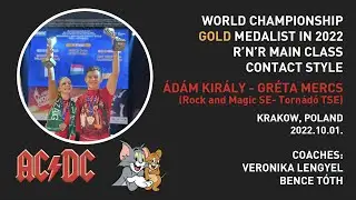 ROCK AND MAGIC SE-TORNÁDÓ TSE, Hungary - KIRÁLY ÁDÁM - MERCS GRÉTA - MCCS World Championship 2022