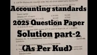 Accounting standard 2025 question paper solution part-2 as per kud
