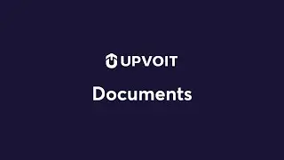 Upvoit Documents Tutorial | Upload, Organize & Control Access