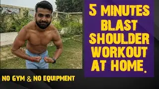 5 minutes blast shoulder workout at home.