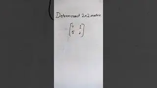 Determinant Of 2&times;2 Matrix #maths #youtubeshort #shorts