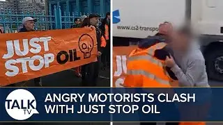 BREAKING: Angry Motorists Clash With Just Stop Oil Protesters Blocking London Bridges