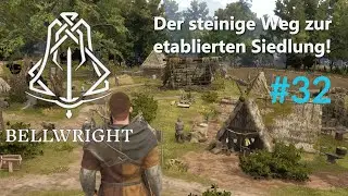 Um- bzw. Aufbau der Dorfhalle 🍂 Bellwright Ep32 🍂 Lets Play Deutsch