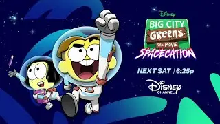 Big City Greens Spacecation + BRAND NEW EPISODE | Disney Channel Promo
