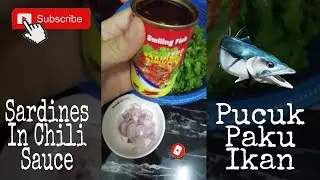 Video Kelima Mami Zia Sebelum Buat Channel Sendiri,Pucuk Paku Ikan Campur Ikan Sardin Pedas Sedap