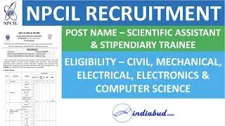 NPCIL Recruitment for Scientific Assistant & Stipendiary Trainee vacancies