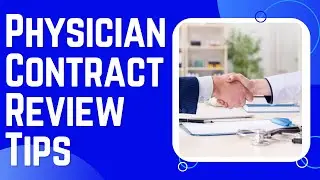 Physician and Health Professional Contract Review Tips