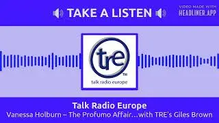 Talk Radio Europe - Vanessa Holburn &ndash; The Profumo Affair&hellip;with TRE's Giles Brown