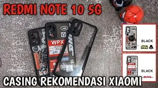 Redmi Note 10 5G Case/Casing Rekomendasi Terbaru Untuk Xiaomi || Best Case Cover Xiaomi