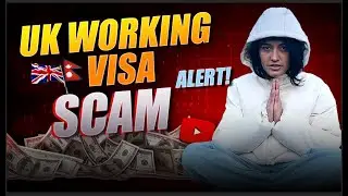 UK WORKING VISA SCAM