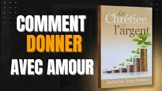 RÉSUMÉ APPROFONDI DU LIVRE LE CHRÉTIEN ET L’ARGENT – ZACHARIAS TANEE