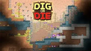 [Первый взгляд] Dig or Die