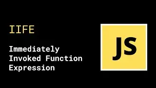 Javascript IIFE -Immediately invoked Function expression