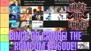 Binge Or Cringe! The Romcom episode! Spread the love!