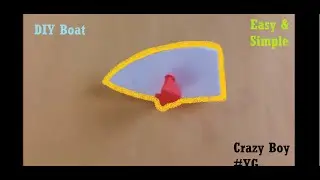 DIY | Thermocol Boat | Free Energy | Part 1 | Crazy Boy #YG