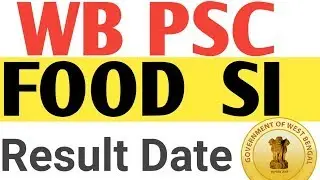 Wb Psc FOOD SI RESULT PUBLISH DATE PUBLISH