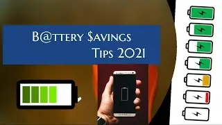 Best battery saving tips 2021 | how to save battery on android | Get Amazing Battery  on Your Phone