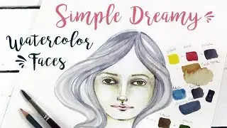 Simple Dreamy Watercolour Faces: My New Class!!!
