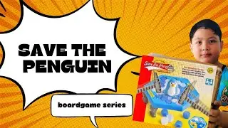 Save the Penguin BOARDGAME! | boardgame episode 1