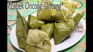 Resep LAPEK ONCONG-ONCONG (LAPEK PISANG) khas Dapur Uni ET